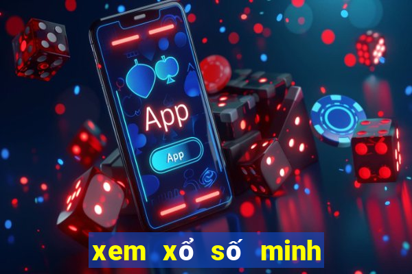 xem xổ số minh ngọc miền nam