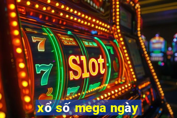 xổ số mega ngày