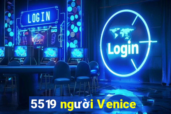 5519 người Venice