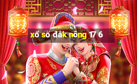 xo so dak nong 17 6