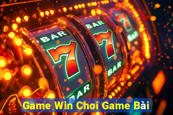 Game Win Choi Game Bài