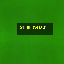 xổ số thu 2