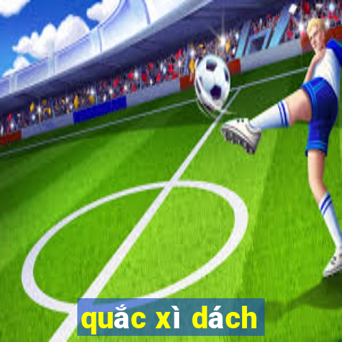 quắc xì dách