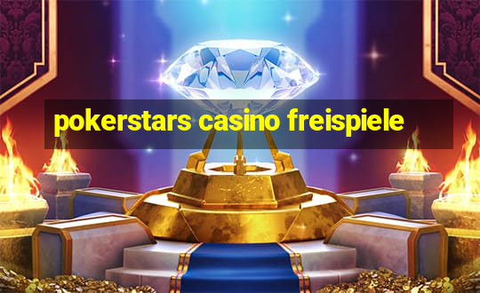 pokerstars casino freispiele