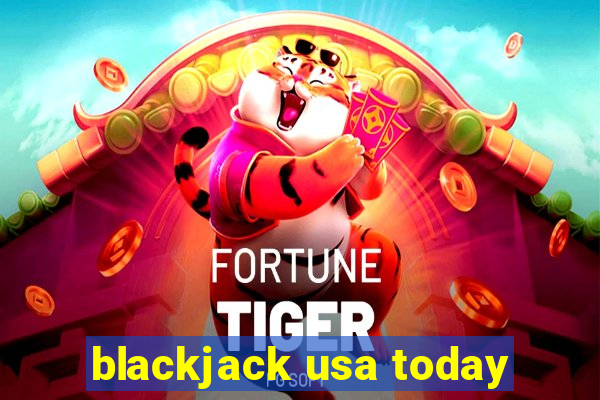 blackjack usa today