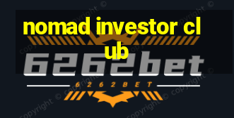 nomad investor club