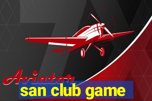 san club game