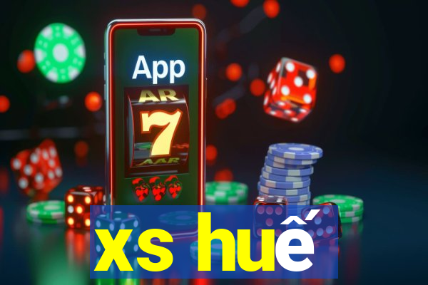 xs huế