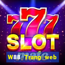 W88 Trang web chính thức của đại phát Gaming