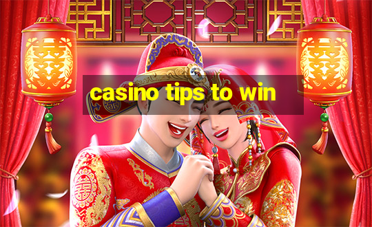 casino tips to win