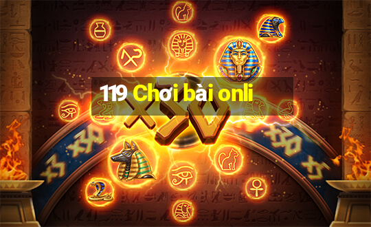 119 Chơi bài onli