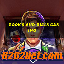 books and bulls casino