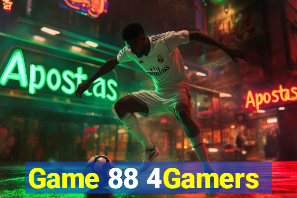 Game 88 4Gamers