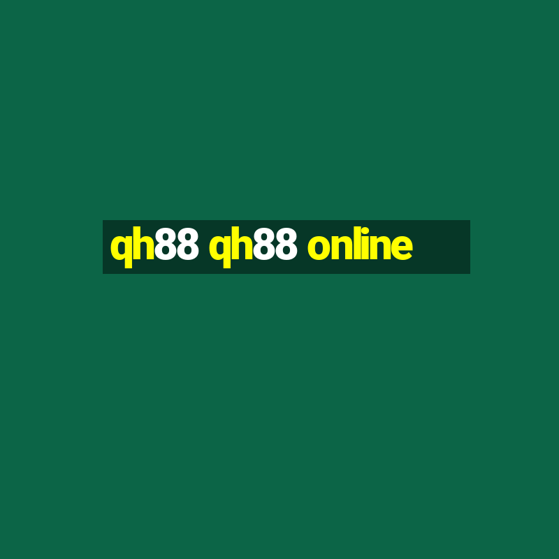 qh88 qh88 online