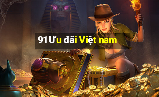 91 Ưu đãi Việt nam