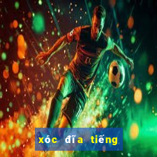 xóc đĩa tiếng anh là gì