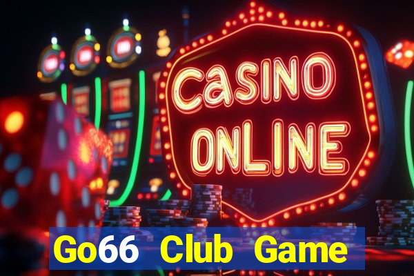 Go66 Club Game Bài Vui