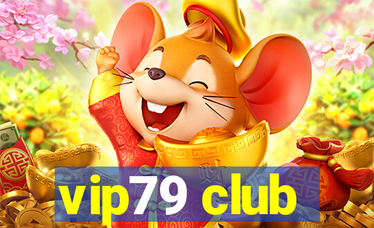 vip79 club