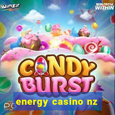 energy casino nz