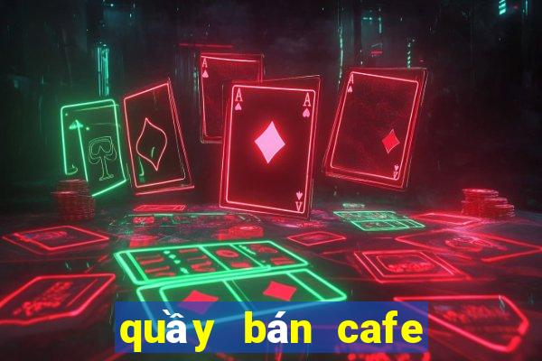 quầy bán cafe mang đi