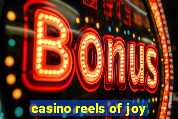 casino reels of joy