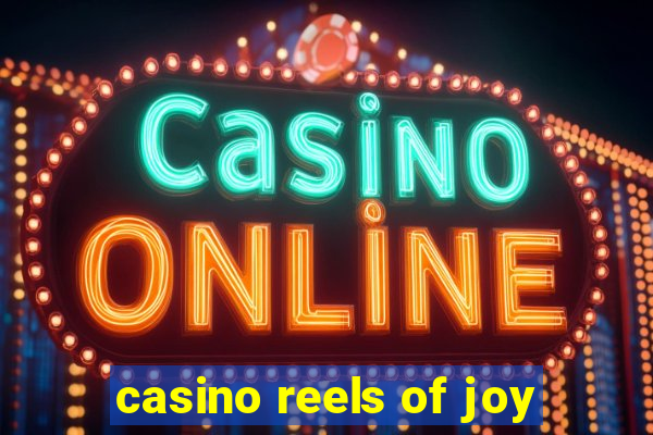 casino reels of joy