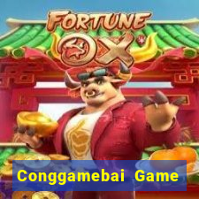 Conggamebai Game The Bài Mobile 2021