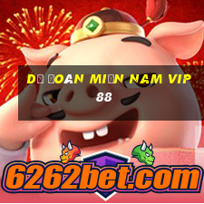 dự đoán miền nam vip 88