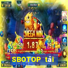 SBOTOP tải xuống app