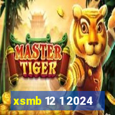 xsmb 12 1 2024