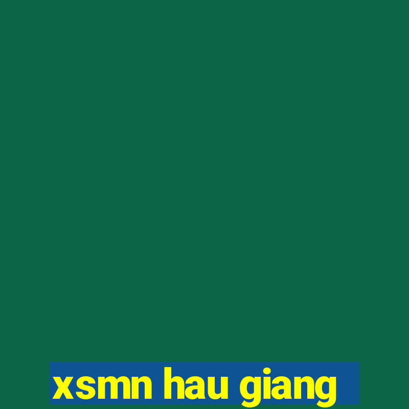 xsmn hau giang