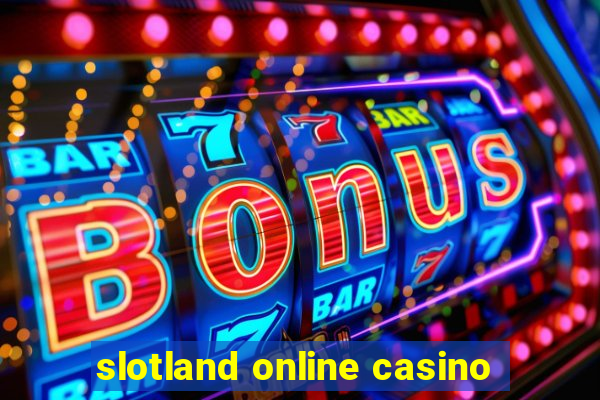 slotland online casino