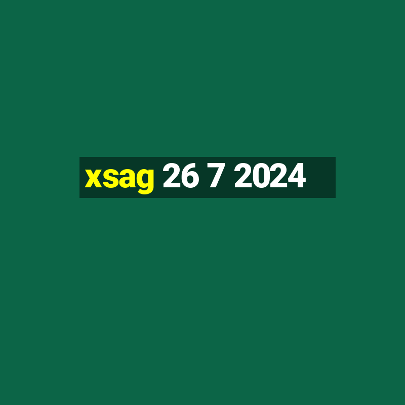 xsag 26 7 2024