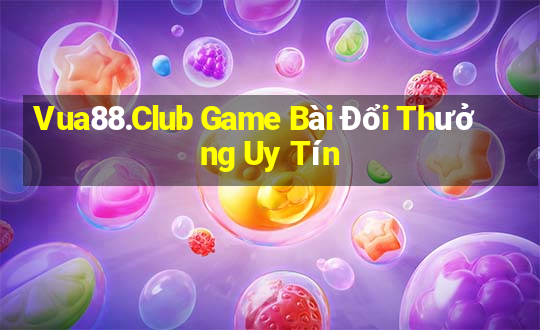 Vua88.Club Game Bài Đổi Thưởng Uy Tín