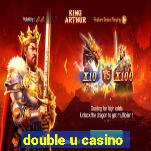 double u casino