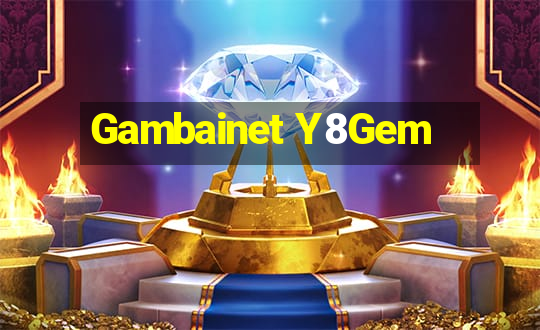 Gambainet Y8Gem