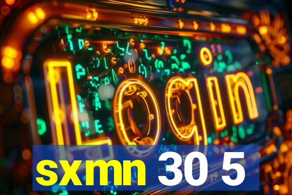 sxmn 30 5