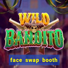 face swap booth photo changer