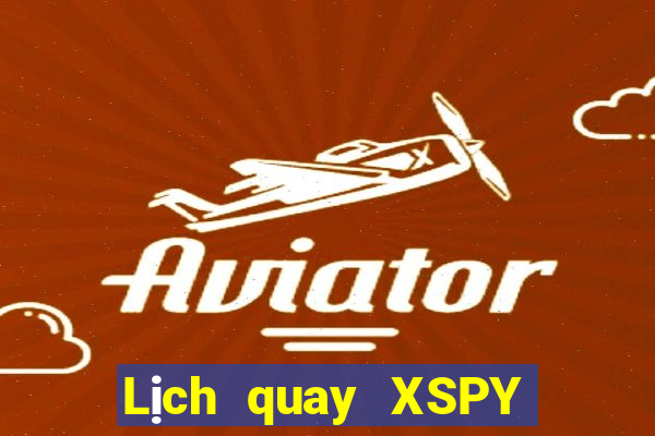 Lịch quay XSPY ngày 23