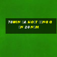 78Win đã hoạt động gần 20 năm