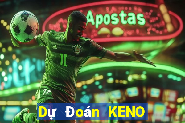 Dự Đoán KENO ngày 31