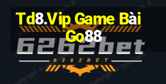 Td8.Vip Game Bài Go88