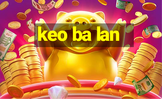 keo ba lan