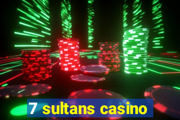 7 sultans casino