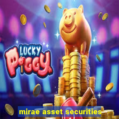 mirae asset securities