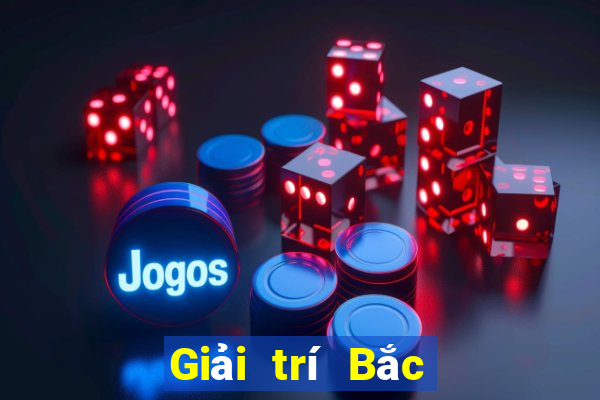 Giải trí Bắc Đẩu trực tuyến