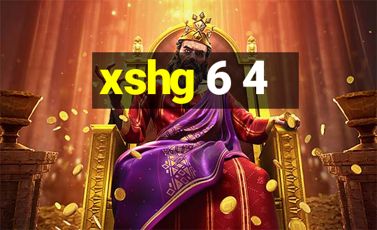 xshg 6 4