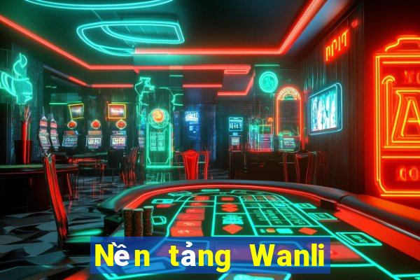 Nền tảng Wanli Việt nam