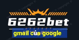 gmail của google