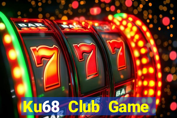 Ku68 Club Game Bài 6 Lá